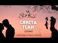 Download Lagu STINKY - CERITA TLAH BERGANTI (Official Video Lyrics)