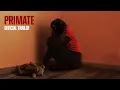 Download Lagu Primate | Official Trailer (2026 Movie)