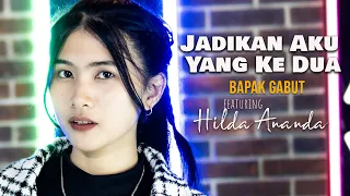Download ASTRID - JADIKAN AKU YANG KE DUA | COVER BAPAK GABUT feat HILDA ANANDA | Suji Musik MP3