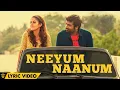 Download Lagu Naanum Rowdy Dhaan - Neeyum Naanum | Lyric Video | Neeti Mohan, Anirudh | Thamarai | Vignesh Shivan