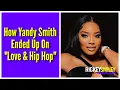 How Yandy Smith Ended Up On Love Hip Hop