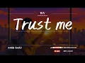 Download Lagu 宋秉勤 Sunkis - 『Trust me』 想要你聽到我的新歌【拼音歌词/PinyinLyrics】