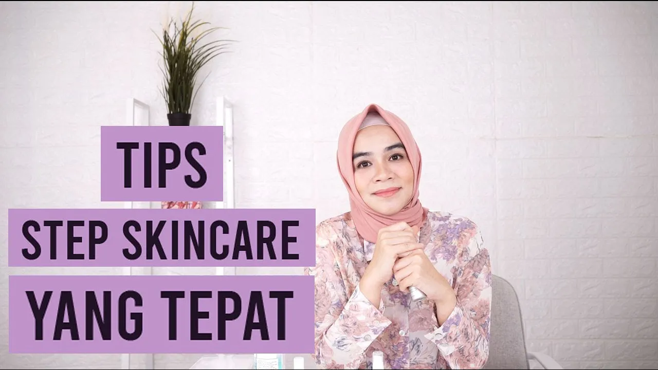 Urutan dan Cara Pemakaian Skincare Pagi + Malam yg Benar (TERLENGKAP). 