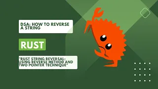 Rust String Reversal How To Reverse A String In Rust Reverse Method Two Pointer Technique