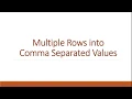SQL - Multiple rows into comma separated values