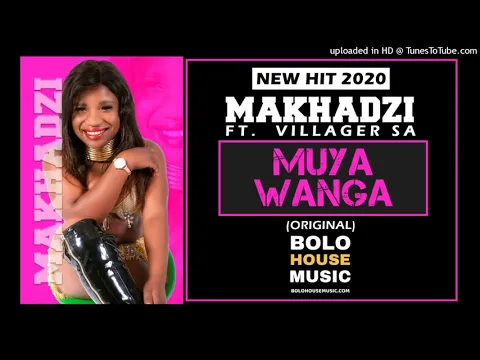 Download MP3 Makhadzi   Muya Wanga feat Villager SA Original full song