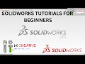 SOLIDWORKS TUTORIAL FOR BEGINNERS VERSIONS OF SOLIDWORKS SOLIDWORKS 2016