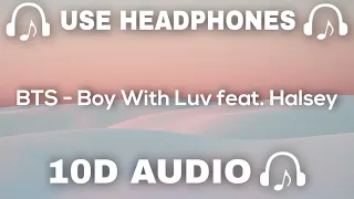 Download BTS (10D AUDIO) Boy With Luv feat. Halsey || Use Headphones 🎧 - 10D SOUNDS MP3