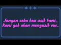Lirik lagu tipe x jangan ganggu kami?
