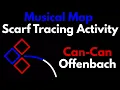 Can-Can Offenbach Musical Map Scarf Tracing
