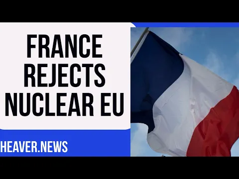 Download MP3 France Rejects NUCLEAR EU Proposal