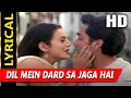 Download Lagu Dil Mein Dard Sa Jaga Hai With Lyrics | Udit Narayan, Alka Yagnik |Kranti 2002 Songs | Ameesha Patel
