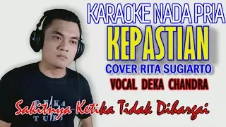 Download Kepastian Karaoke Nada Pria Deka Chandra MP3