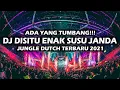 ADA YANG TUMBANG!! DJ DISITU ENAK SUSU JANDA JUNGLE DUTCH TERBARU 2021 FULL BASS - REMIX TIK TOK
