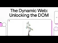 2-8 The Living Web Map Understanding the Document Object Model DOM