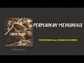 Download Lagu Permainan Menunggu - For Revenge Feat. Zashika Ijes EIRENE | Lirik Lagu