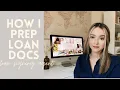 HOW I PREP LOAN DOCUMENTS LOAN SIGNING AGENT