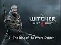 The Witcher 3: Wild Hunt - The Song of the Sword-Dancer