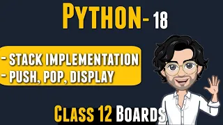 STACK IMPLEMENTATION Push Pop Display Class 12 Python Computer Science for Board