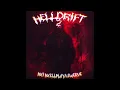 Download Lagu HXI x HXELLAPLAYA x $werve - HELLDRIFT 2 (1 Hour Loop)
