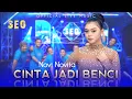 Download Lagu CINTA JADI BENCI - NOVI NOVITA [ SEO MUSIC OFFICIAL LIVE ]