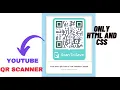 Easy QR Code Scanner Web Page HTML CSS for Beginners