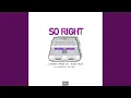 Download Lagu So Right (feat. Mr.Rym)