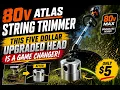Atlas 80V String Trimmer 5 00 Upgraded Head With No Dissasembly