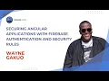 Securing Angular Applications with Firebase Authentication and Security Rules