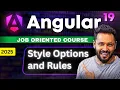 Angular 19 Tutorial Style Option and Rules