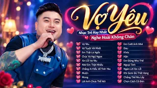 Nhạc Trẻ Tình Yêu Hay Nhất – Những Ca Khúc Nhạc Trẻ Ngọt Ngào, Nghe Hoài Vẫn Thấy Hay
