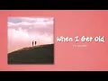 Download Lagu Christopher x Chung Ha - When I Get Old (Lyrics)