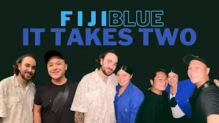 fiji blue it takes two live in manila 2022