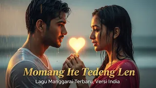 lagu manggarai terbaru momang ite tedeng len ala india paling asyik 