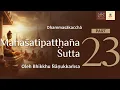 Download Lagu Mahāsatipaṭṭhāna Sutta 23