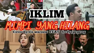 Download MIMPI YANG HILANG SALEEM IKLIM || cover els warouw feat pepeng MP3