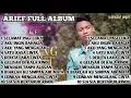Download Lagu FULL ALBUM ARIEF - SELAMAT PAGI LUKA - AKU INGIN BAHAGIA