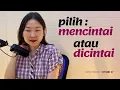 Download Lagu Dilema Antara Mencintai dan Dicintai - Kuru Podcast EP. 47