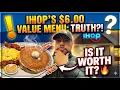 IHOP s 6 00 Value Menu Deal Meal Was it Good Was it Worth it