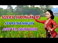 Download Lagu Seleksi Jaipongan Lawas '85  EEN RATNA NINGSIH - ASOY '85, DAUN PUSPA