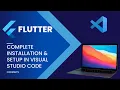 Flutter Installation Setup Using Visual Studio Code in MacBook
