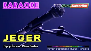 Download JEGER -Diana Sastra- KARAOKE MP3