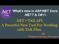 NET7 TAR API A Powerful New Tool for Working with Compressed Files System Format TAR
