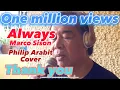 Download Lagu Always - Marco Sison (Philip Arabit Cover)