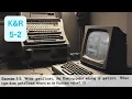 The C Programming Language K R 5-2 Solution