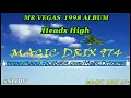 Lagu #DANCEHALL MR VEGAS Heads High 1998 ALBUM 18 PISTE BY MAGIC DRIX 974