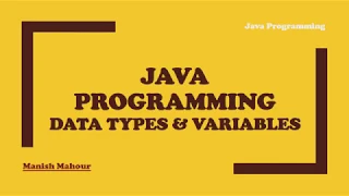 Java Programming - Data Types Variables and Objects
