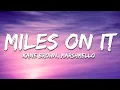 Download Lagu Kane Brown - Miles On It (Lyrics) ft. Marshmello