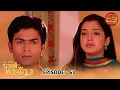 Download Lagu Palkon Ki Chaaon Mein | Full Episode 63 | Shoaib Ibrahim, Sunayana Fozdar | Dangal TV Rewind