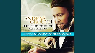 let the church say amen feat marvin winans 